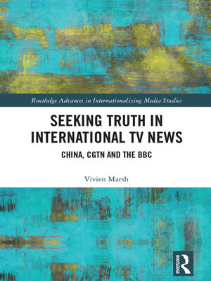 cover image of Seeking Truth in International TV News